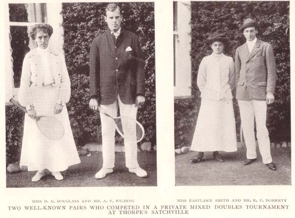 MISS D.K. DOUGLASS AND MR. A.F. WILDING MISS EASTLAKE SMITH AND MR. R.F. DOUGHERTY TWO WELL-KNOWN PAIRS WHO COMPETED IN A PRIVATE MIXED DOUBLES TOURNAMENT AT THORPE'S SATCHVILLE