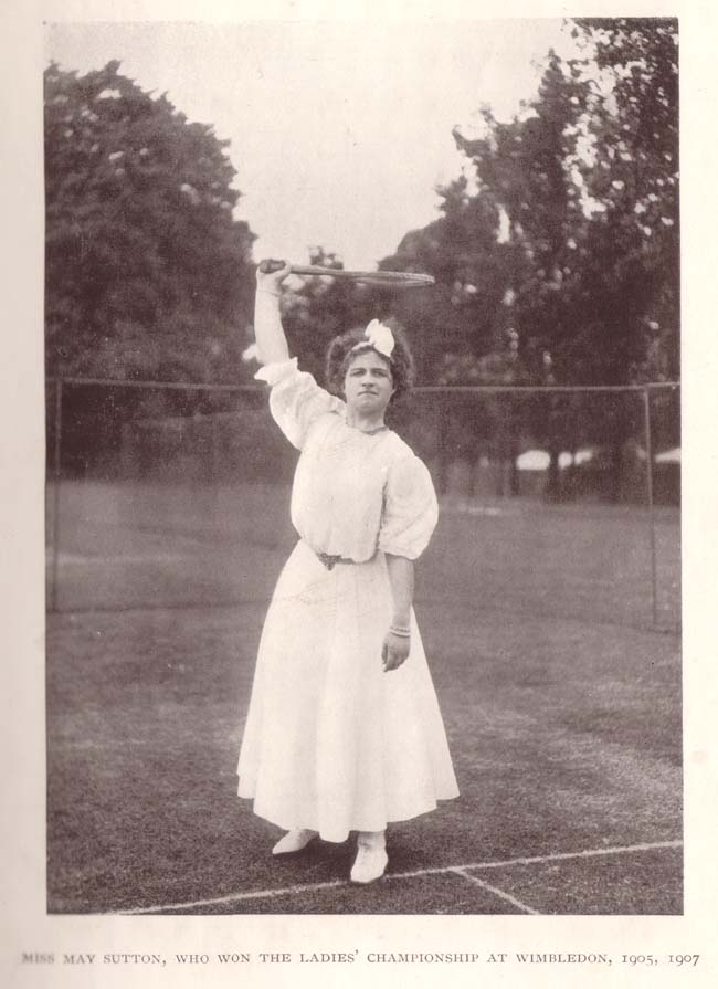 MISS MAY SUTTON, WHO WON THE LADIES' CHAMPIONSHIP AT WIMBLEDON, 1905, 1907